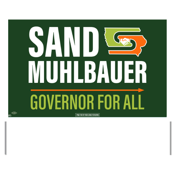 Sand Muhlbauer Governor For All Yard Sign